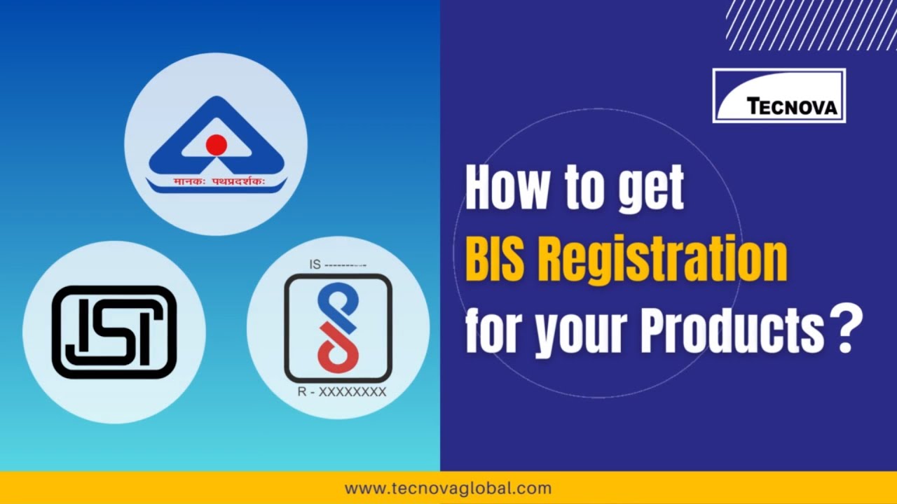 Guide to BIS Registration for Products in India | BIS Registration