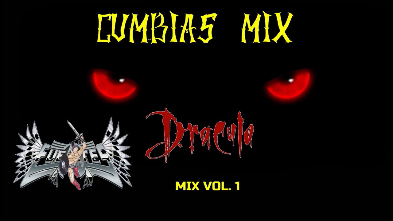 CUMBIAS MIX DRACULA VOL 1
