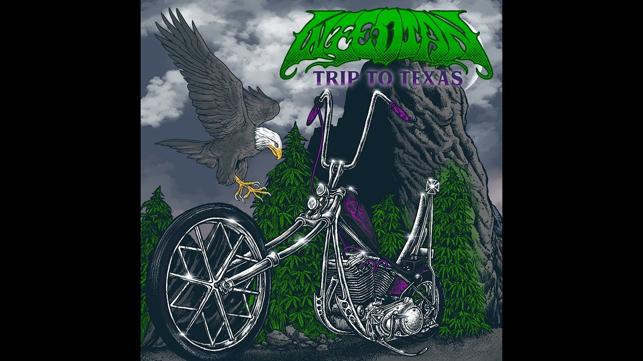WEEDIAN - Trip to Texas
