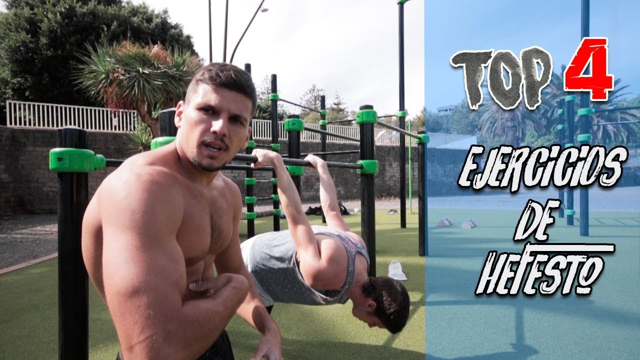 TOP 4 EJERCICIOS DE HEFESTO - STREET WORKOUT