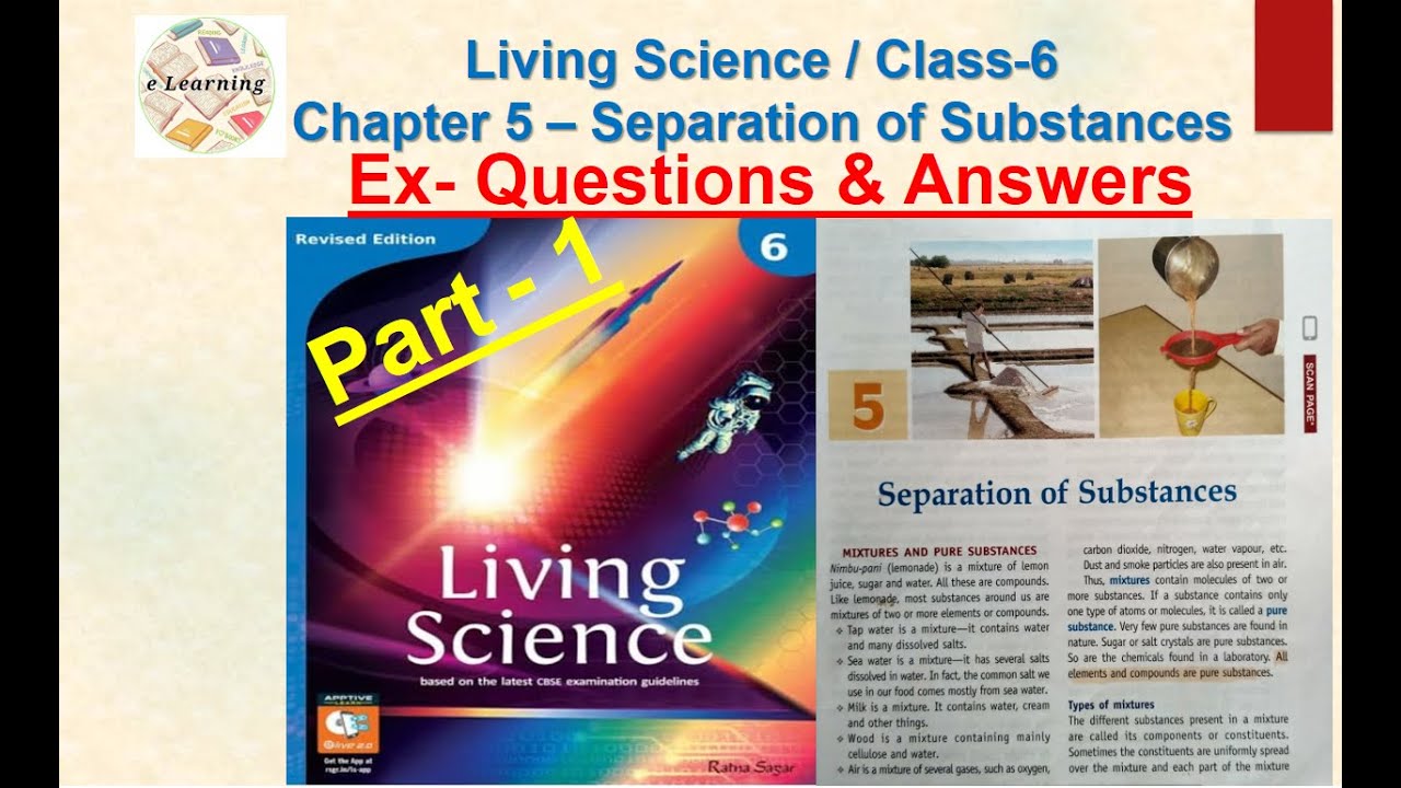 Ch-5, Separation of Substances | Class6 | Living Science | Question & Answers |Part-1 | eLearning