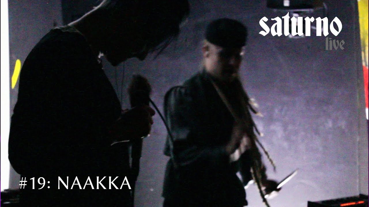 Naakka - Rakenteellista Rasismia // Saturno Live #19 // 18.10.24 // Sala Kominsky, Vigo