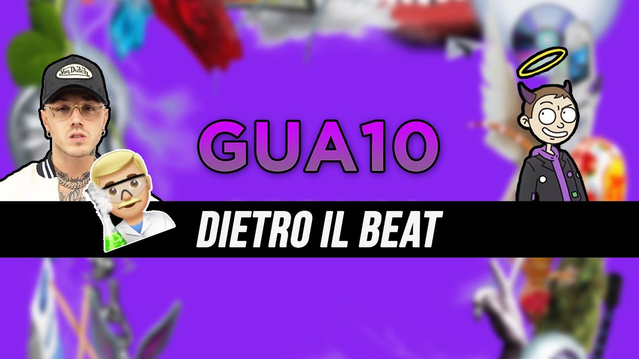 Come Gua10 di thaSupreme è stata prodotta