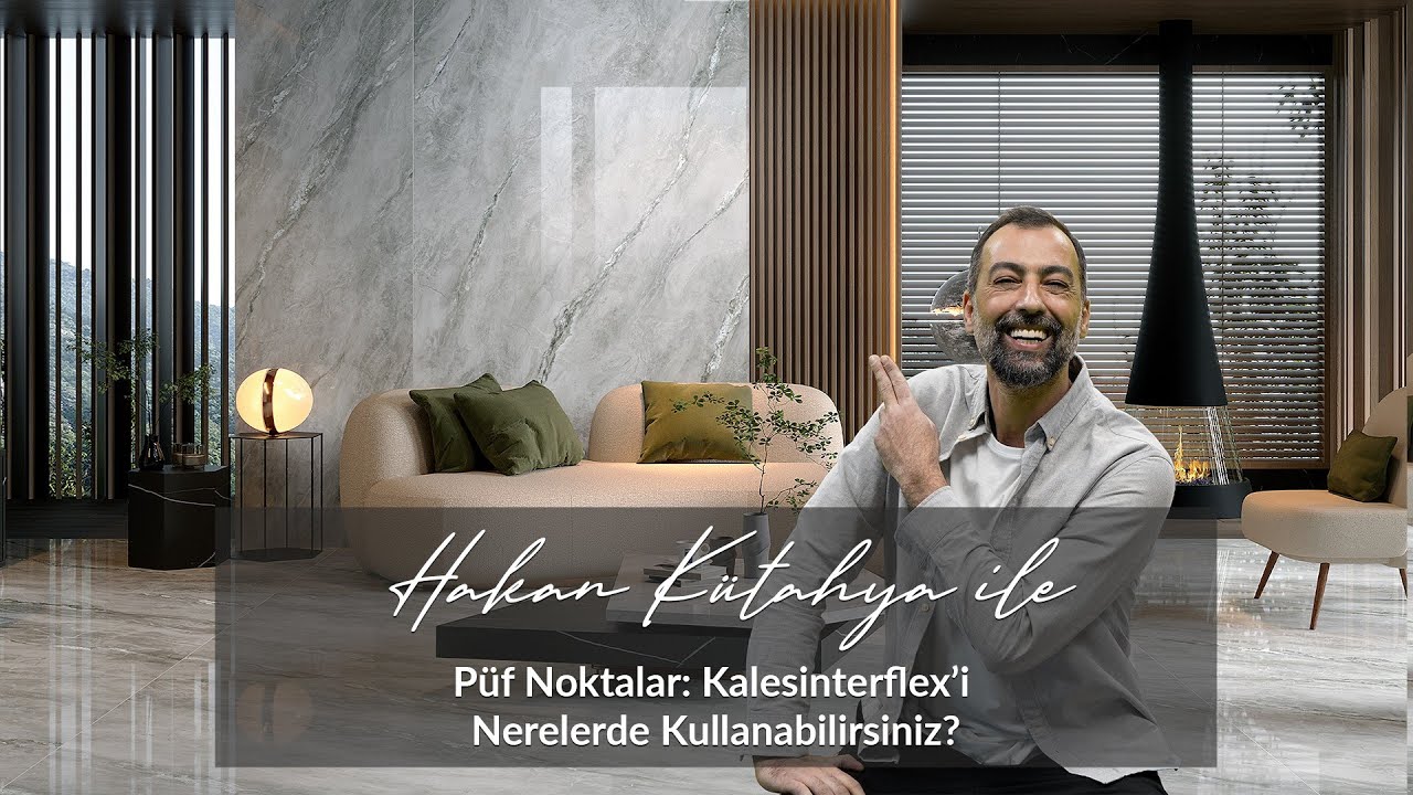 Hakan Kütahya ile Püf Noktalar: Kalesinterflex’i nerelerde kullanabilirsiniz?