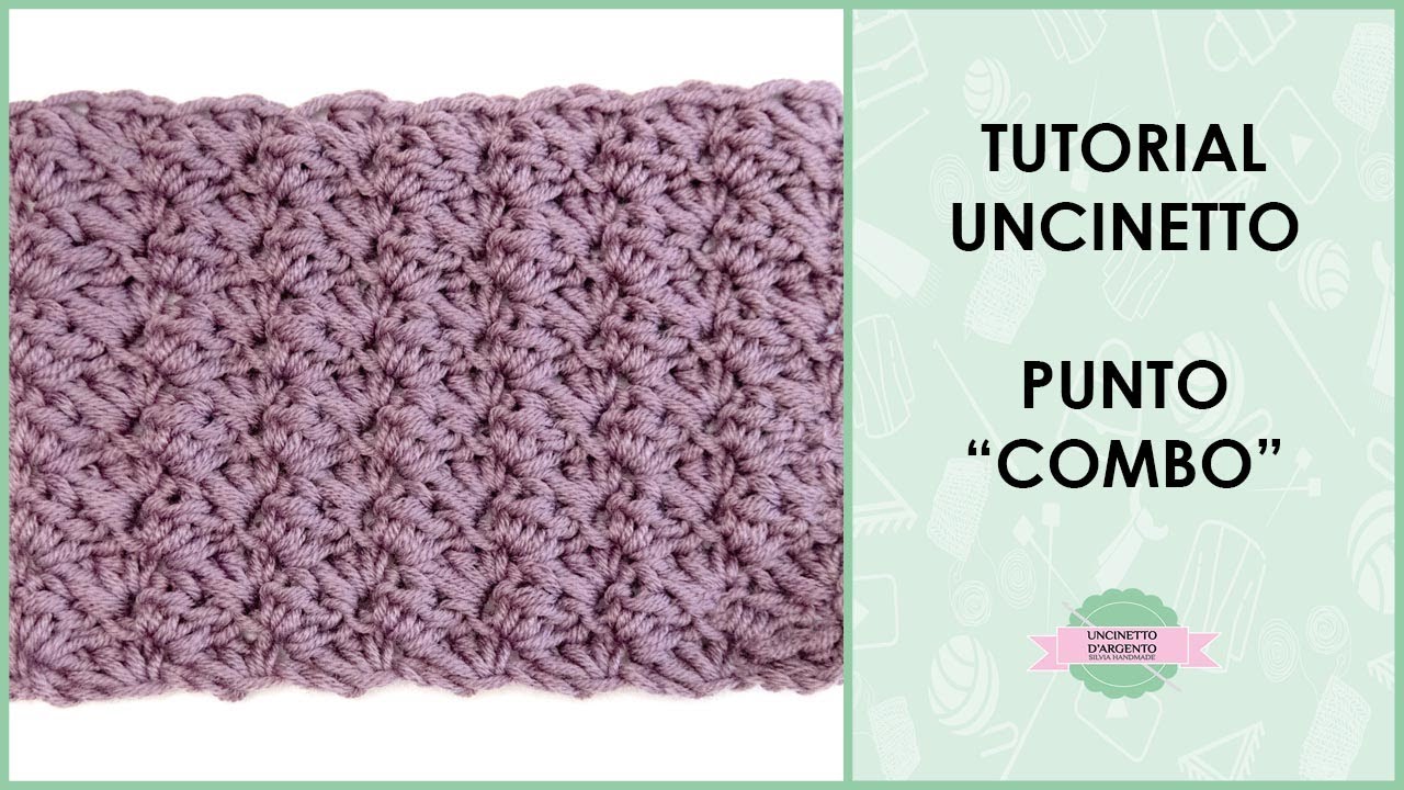 Tutorial punto Combo ad uncinetto | Combo stitch | Uncinetto d'Argento