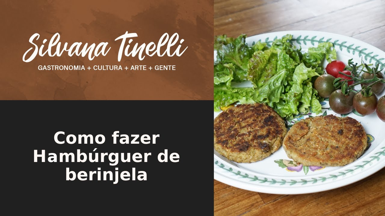 COMO FAZER HAMBÚRGUER DE BERINJELA
