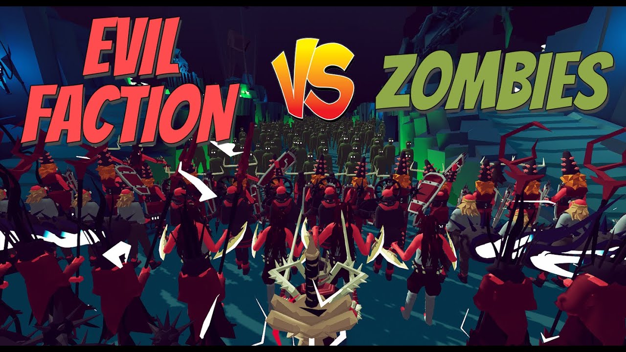 TABS - EVIL VS ZOMBIES: ALL FACTION ZOMBIE INVASION