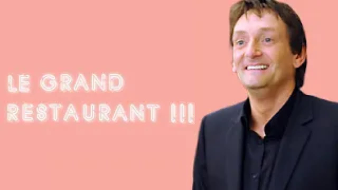 Le Grand Restaurant 3 - Pierre Palmade - Version Complète