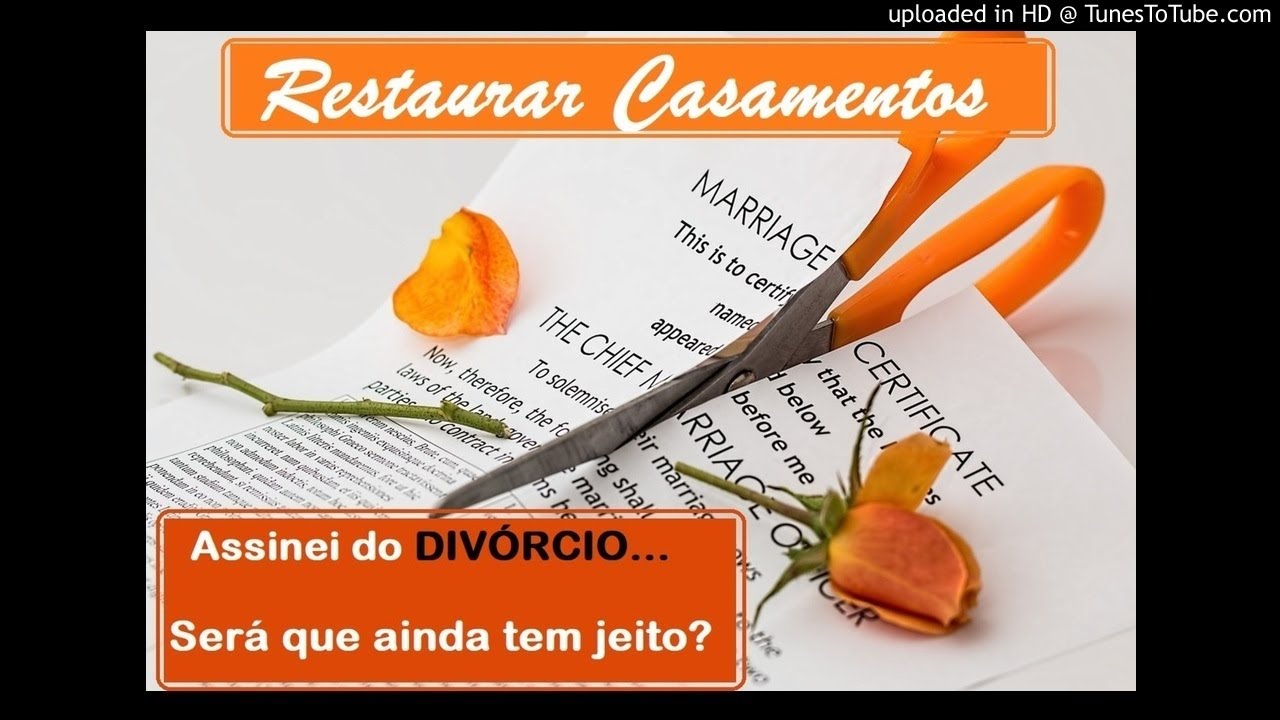 Assinei o divórcio, será que ainda tem jeito? Restaurar Casamentos