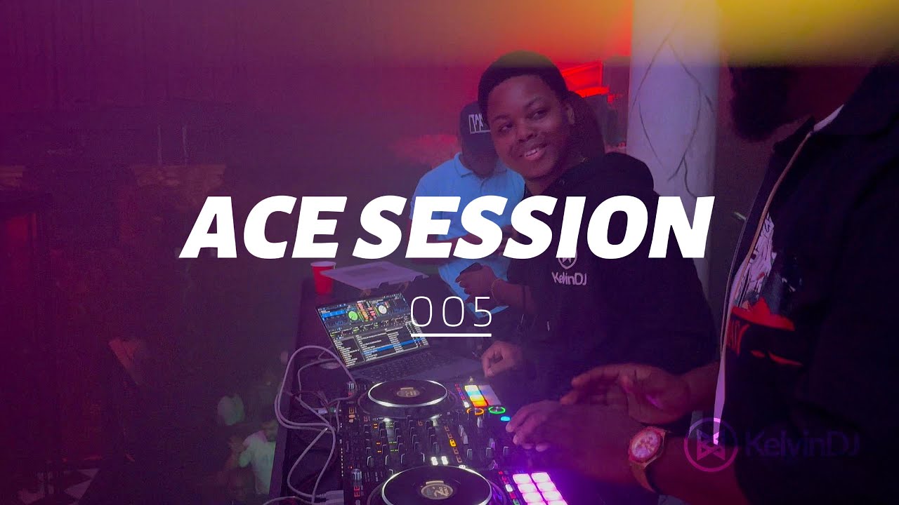 ACE SESSIONS 005 | Dancehall x Afrobeats x Amapiano Party Blend [Kelvin DJ & MC Big Bright Live Set]