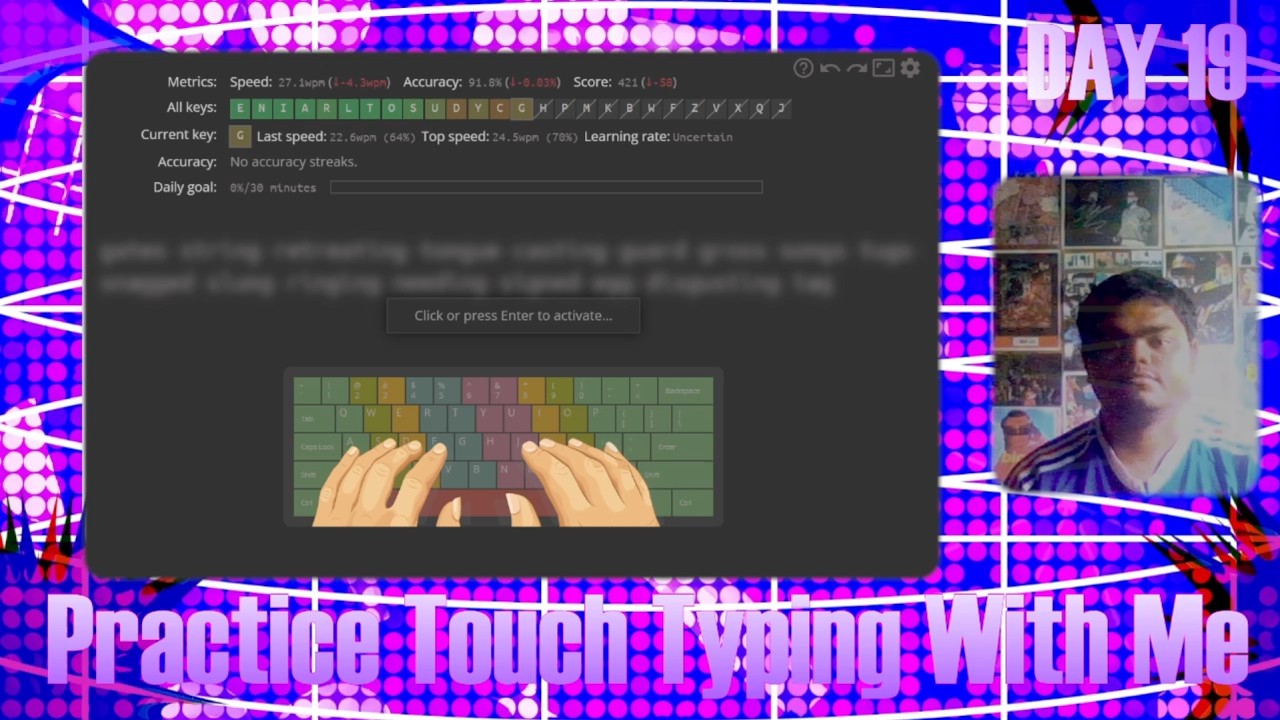 Just Practicing Touch Typing For 30Min (DAY 19)