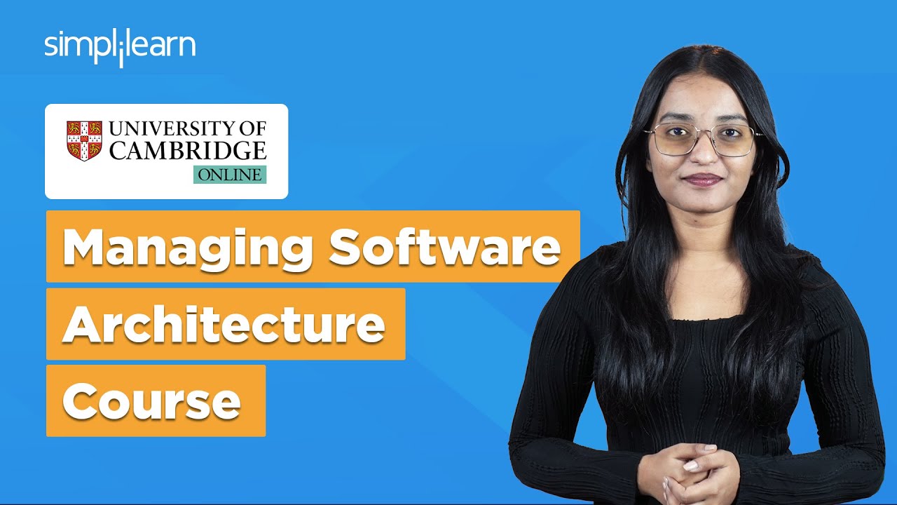 Managing Software Architecture Course | Software Architecture Certification | Simplilearn