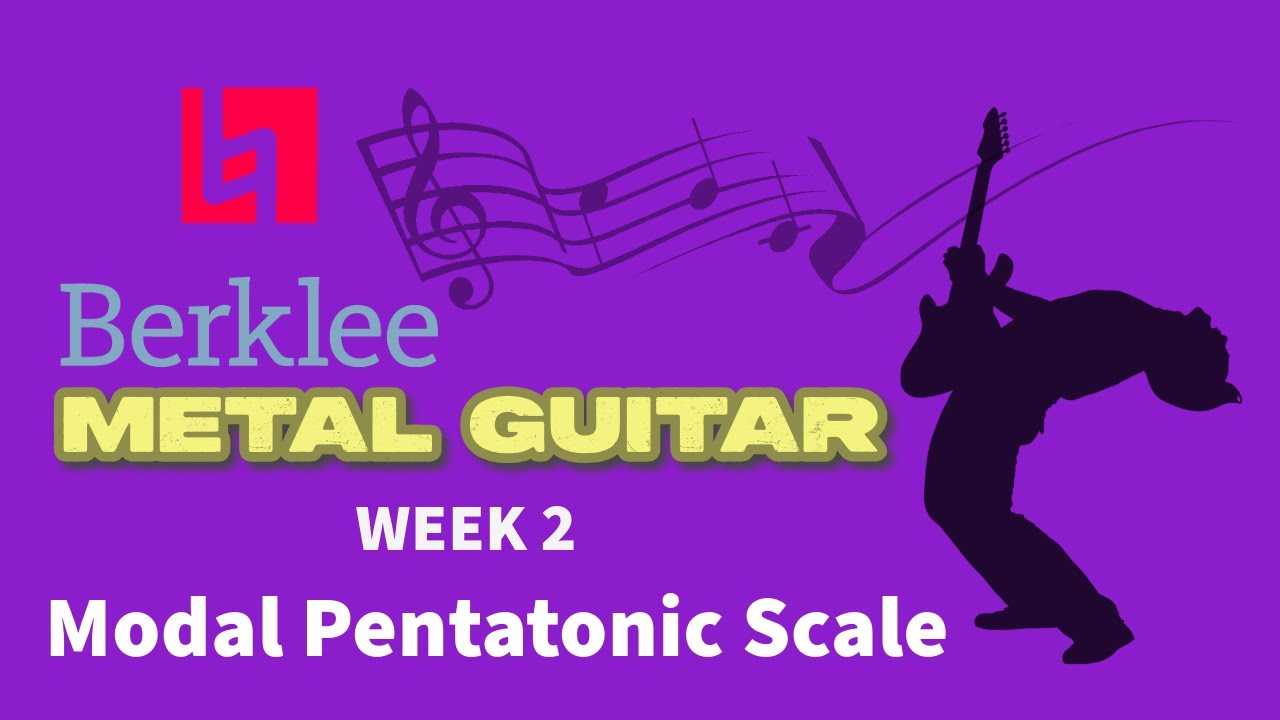 Berklee College, Metal Guitar, Lesson 2, Using the Modal Pentatonic Scale