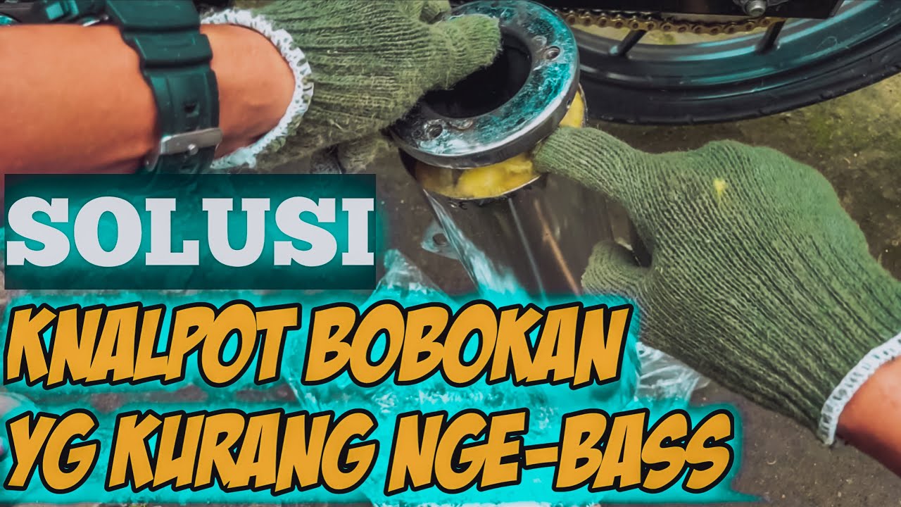 TUTORIAL GANTI / MENAMBAH GLASSWOLL DI KNALPOT BOBOK / RACING .. SUZUKI SATRIA FU 150 || RAIDER 150