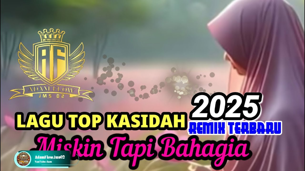 LAGU QASIDAH REMIX🌴 TERBARU 2025🌴MISKIN TAPI BAHAGIA🌴 VIRAL TIK TOK🌴TOP ASIK BENGET🌴