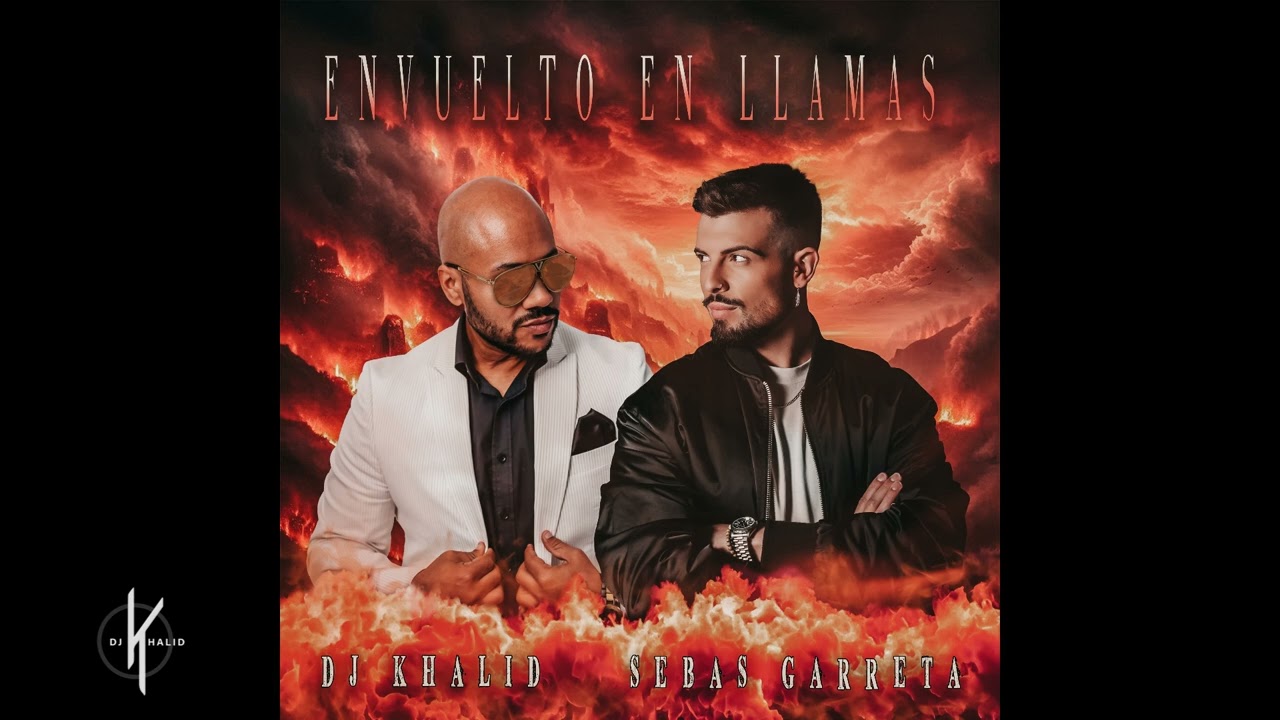 Envuelto en llamas - Dj Khalid X Sebas Garreta (Bachata)