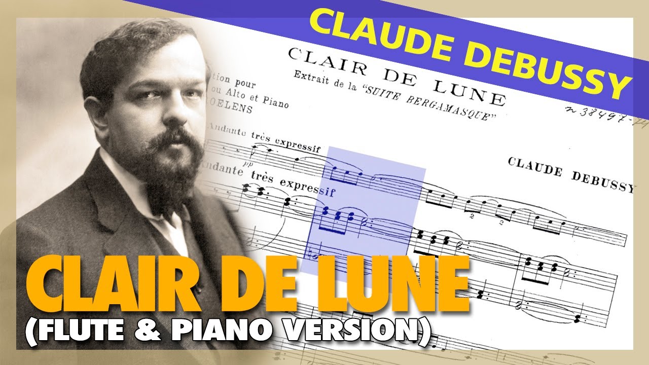 🎼C. DEBUSSY -  Clair de Lune [FLUTE & piano version] - (Sheet Music Scrolling)