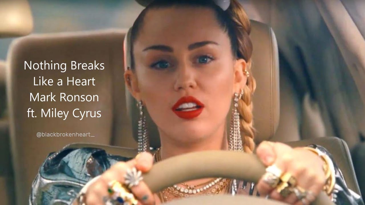Mark Ronson - Nothing Breaks Like a Heart ft. Miley Cyrus (Lyrics)
