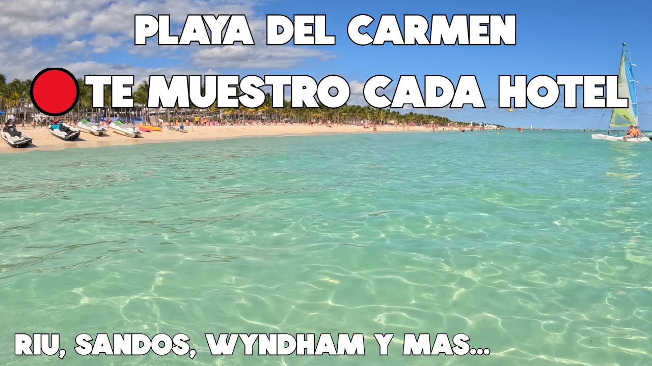 Todos Los Hoteles De Playa Del Carmen🔴Playa Hermosas 2 Enero 2026