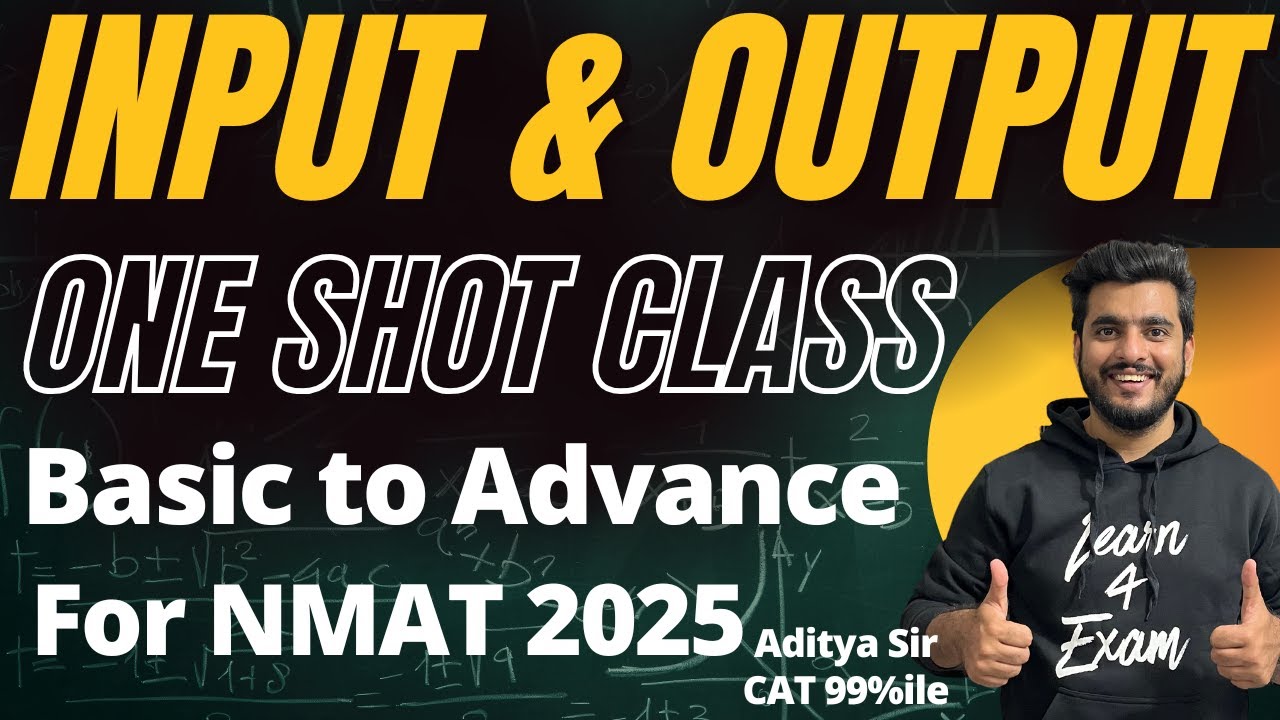 Input Output in One Shot for NMAT & SNAP 2025 | Shortcut Tricks & Practice Questions