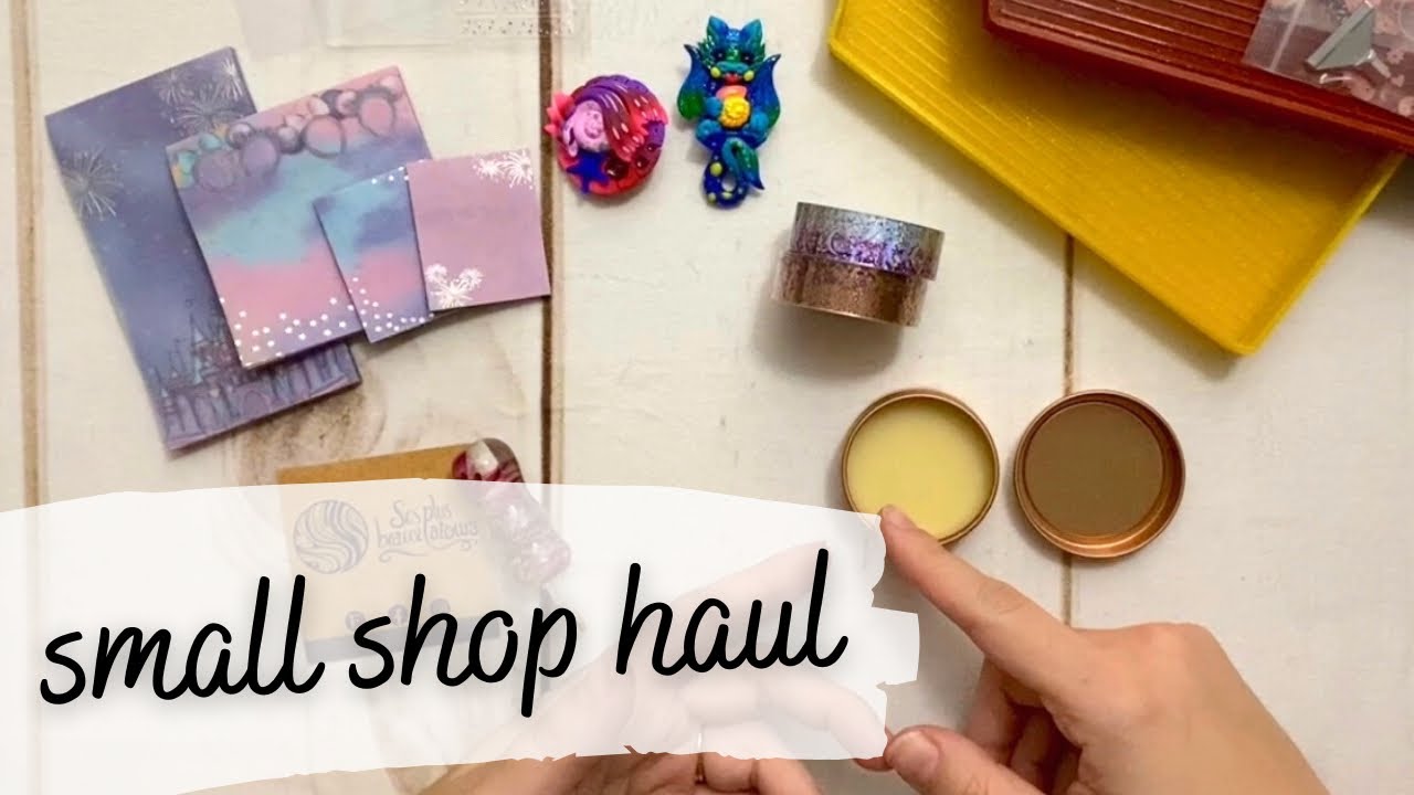 Small Shop Haul! - Munimade, Agnes Minders, Rose Colored Daze, Ses Plus Beaux Atours, WeeWax 3.0
