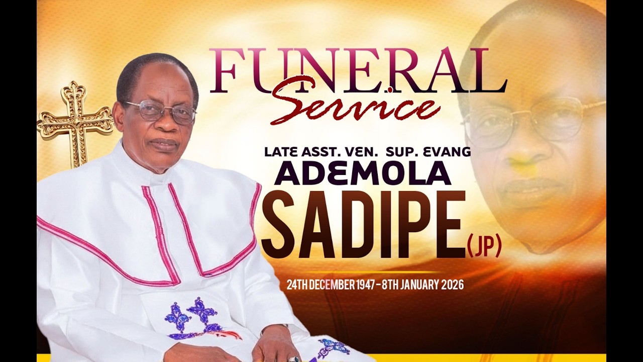 FUNERAL SERVICE FOR LATE ASST. VEN. SUP. EVANG SIMEON ADEMOLA SADIPE