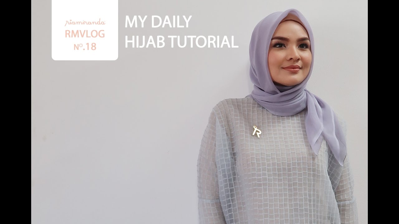 RMVLOG NO 18 - HIJAB TUTORIAL ALA RIAMIRANDA