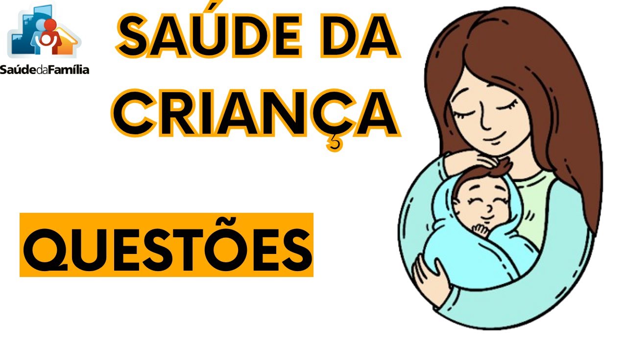 Questões Saúde da Criança-Triagem neonatal