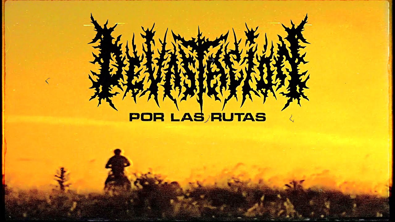 DEVASTACION -  Por las Rutas (2021)