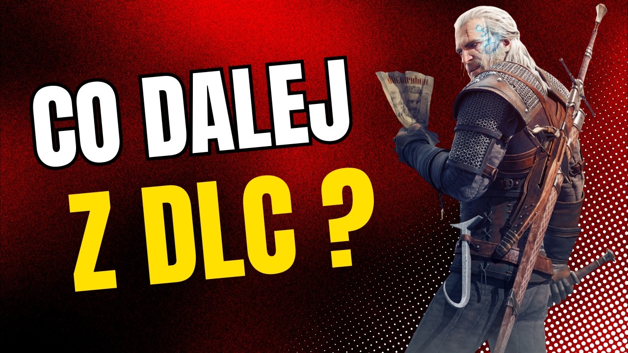 Co tak naprawdę wiemy o DLC do Wiedźmina 3?