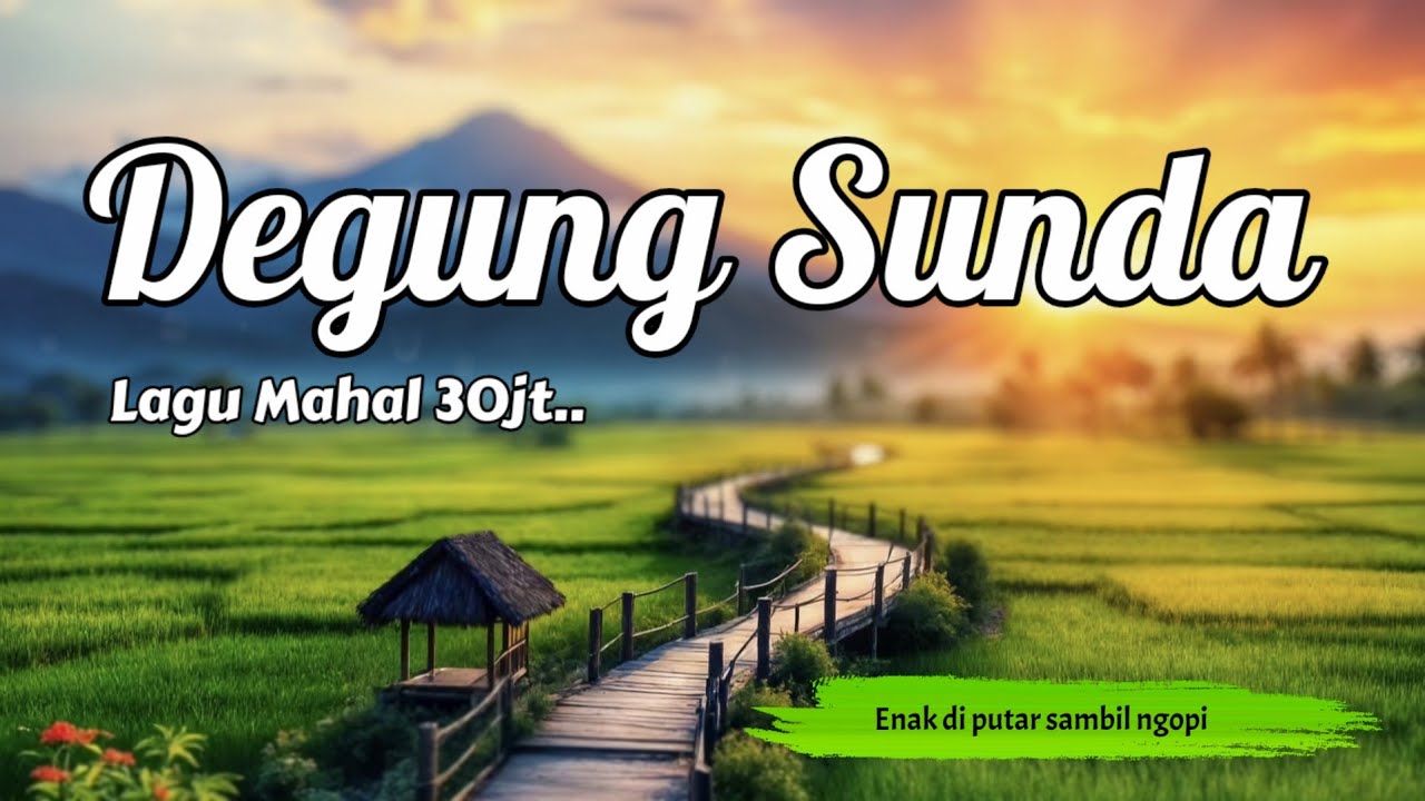 Degung Sunda Pernikahan, Enak di Putar Sambil Ngopi dengan Nuansa Alam Pedesaan khas Jawa Barat