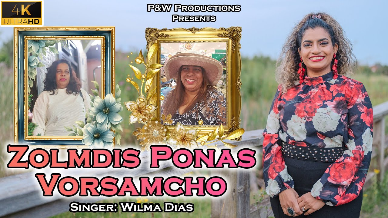ZOLMDIS PONAS VORSAMCHO by Wilma Dias #konkanisong2024 #newkonkanisongs #latestkonkanisongs
