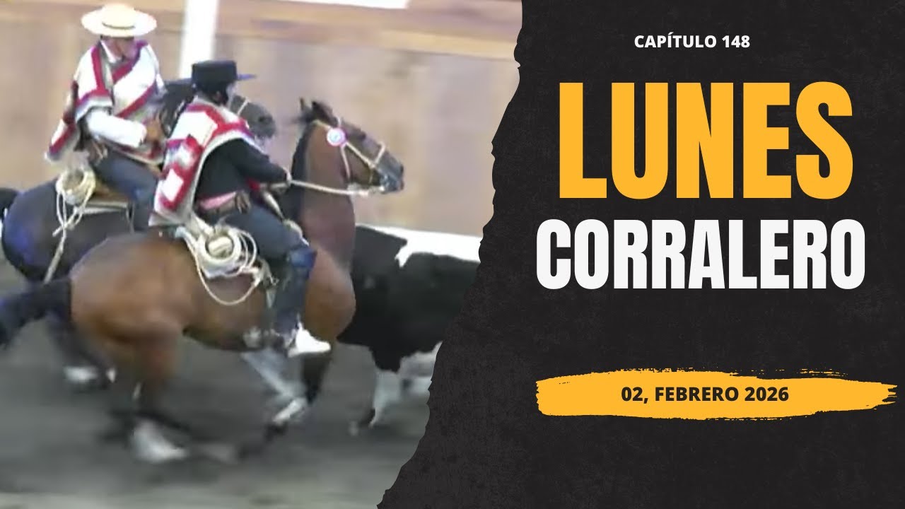 Lunes Corralero Cap. 148 / Resultados 31 y 01 de Febrero