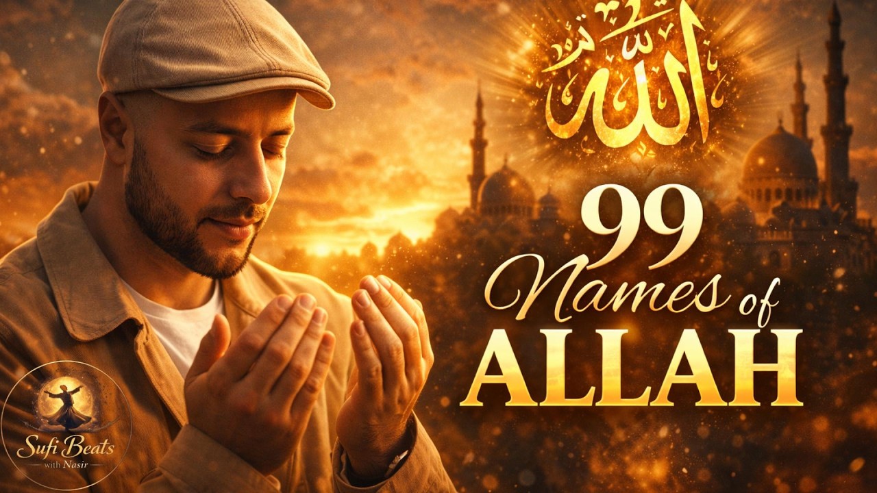 99 Names of Allah | A Soulful Journey of Faith | Asma-ul-Husna ⭐