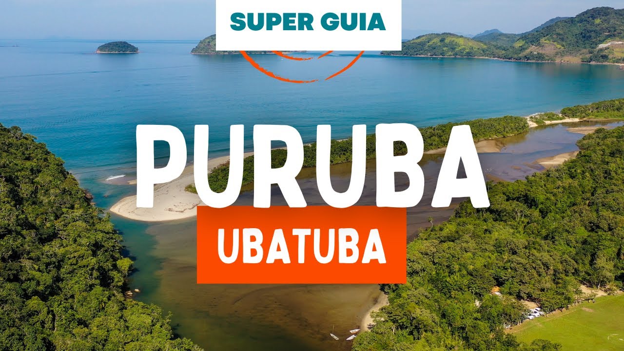 Praia do Puruba Ubatuba: isolada, paradisíaca, com muita natureza e pouco movimentada, veja dicas!