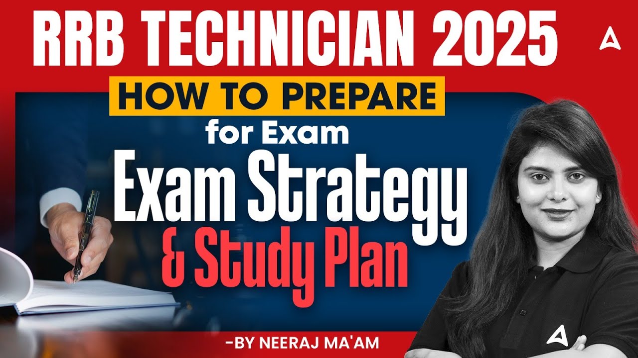 RRB Technician 2025 | Preparation Strategy & Study Plan | How to Crack the Exam | By Neeraj Ma&rsquo;am