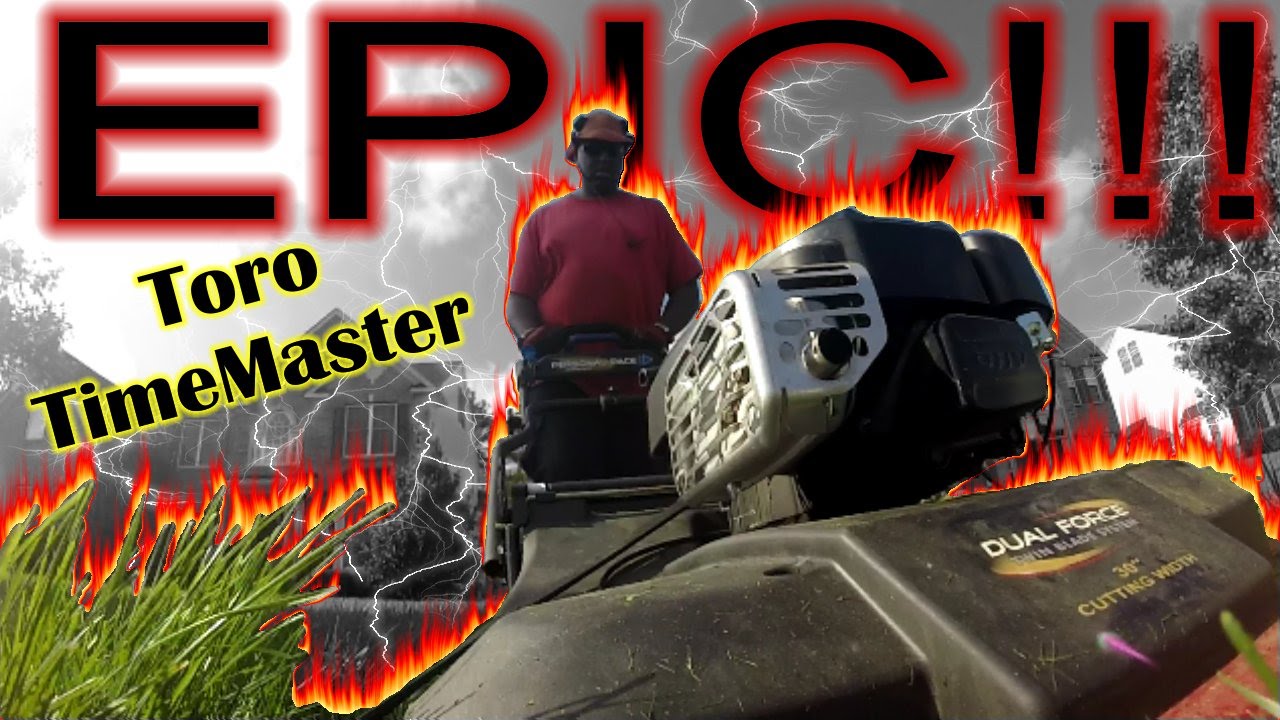The Most Epic Toro Timemaster Video EVER!!!