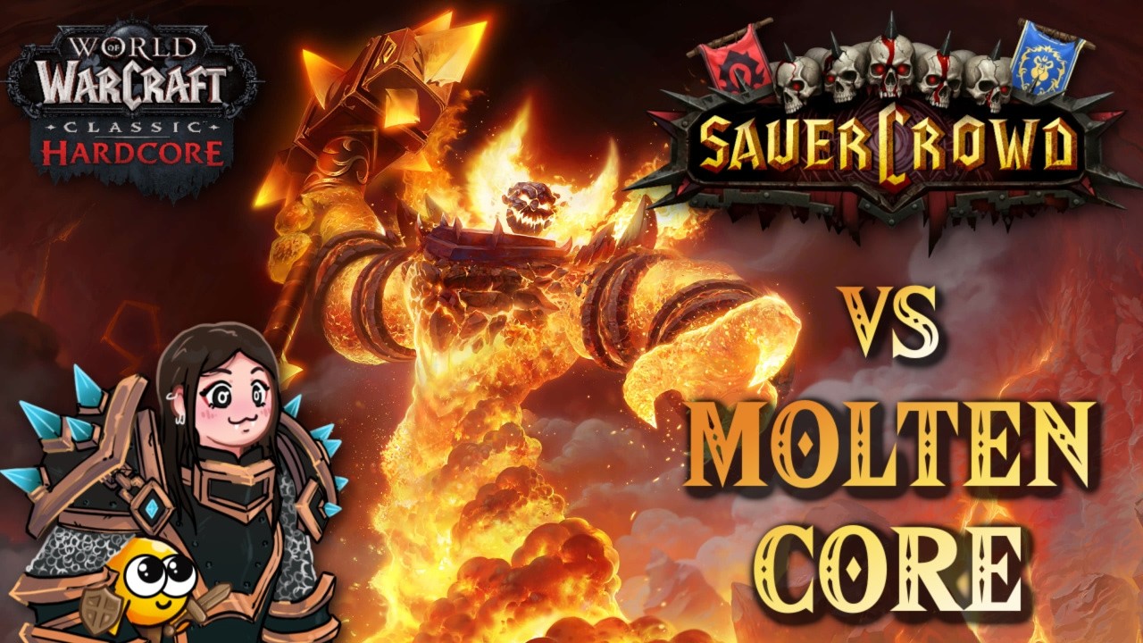 SAUERCROWD - Molten Core | Der KOMPLETTE Raid | Krieger PoV | World of Warcraft Classic Hardcore
