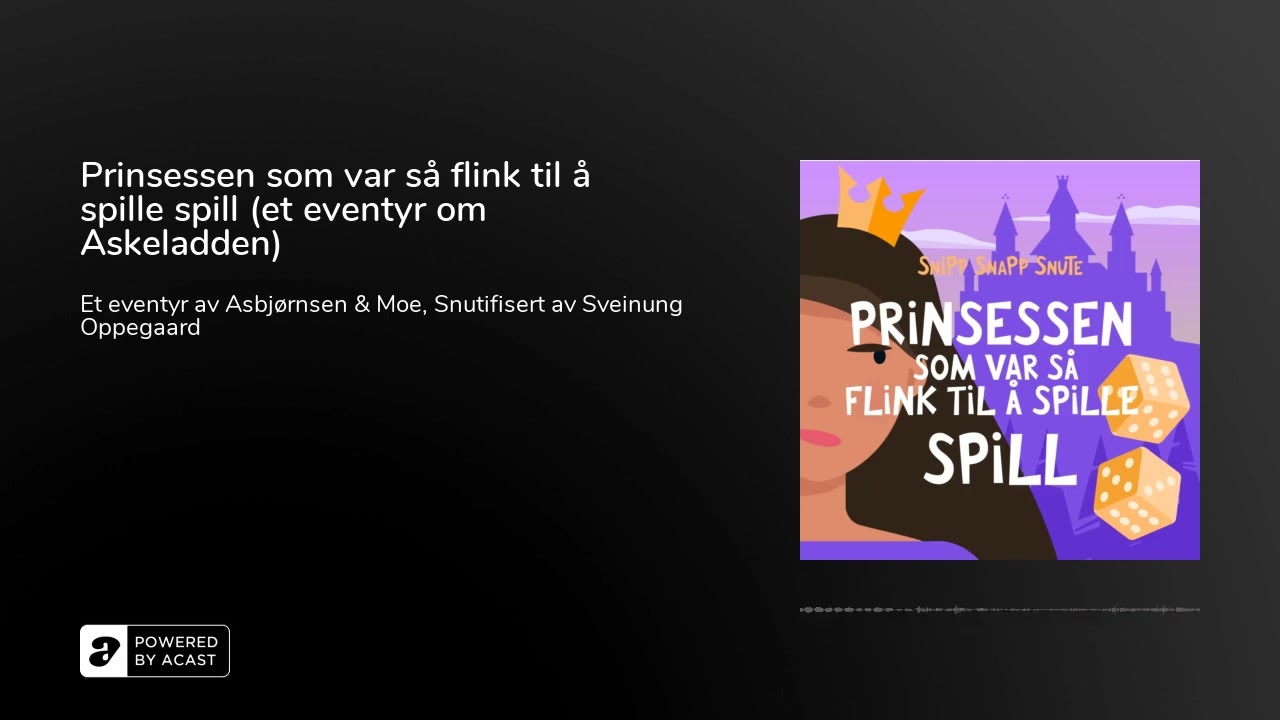 Prinsessen som var så flink til å spille spill (et eventyr om Askeladden)