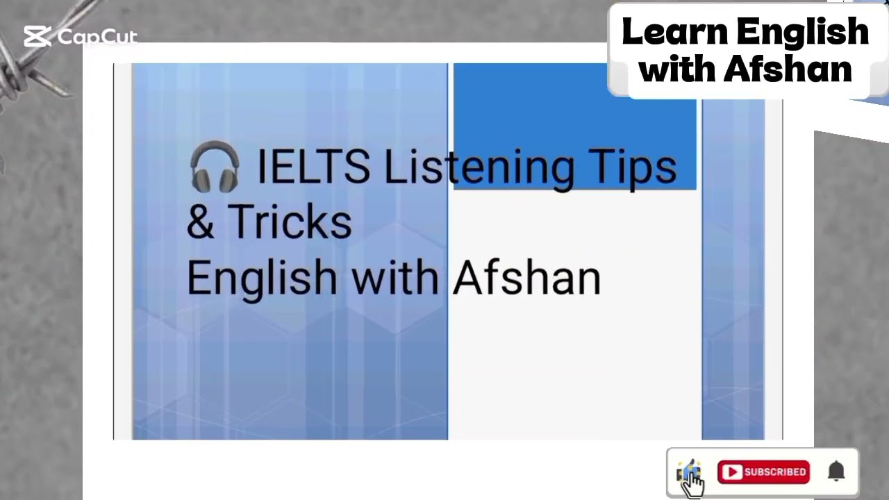 IELTS Listening 7 Tips& Tricks for 8 bands by English with Afshan 