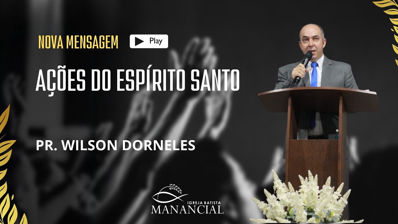 A Ação do Espirito Santo