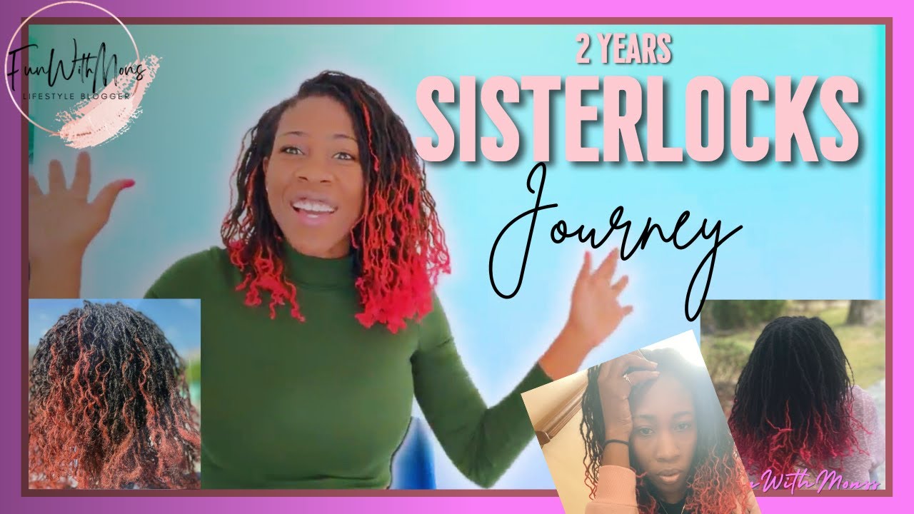 MY SISTERLOCKS JOURNEY: 2 Years Loc'd