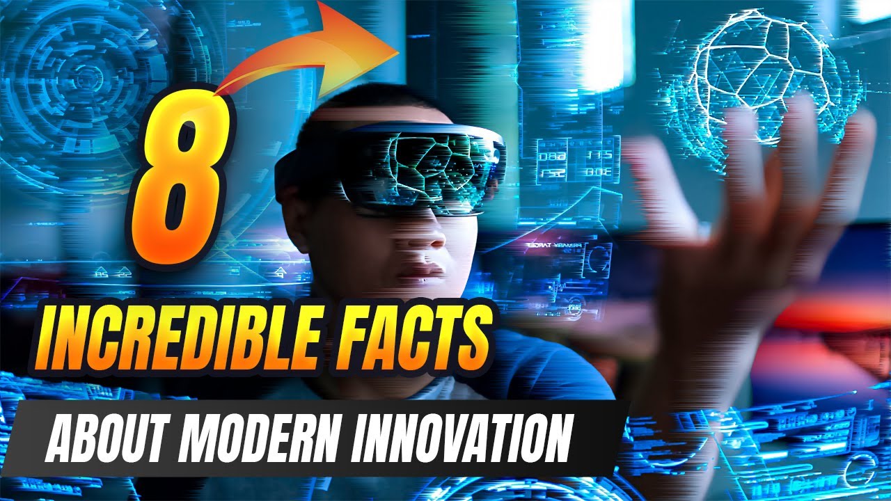 Mind-Blowing Feats of Technology: 8 Incredible Facts About Modern Innovation