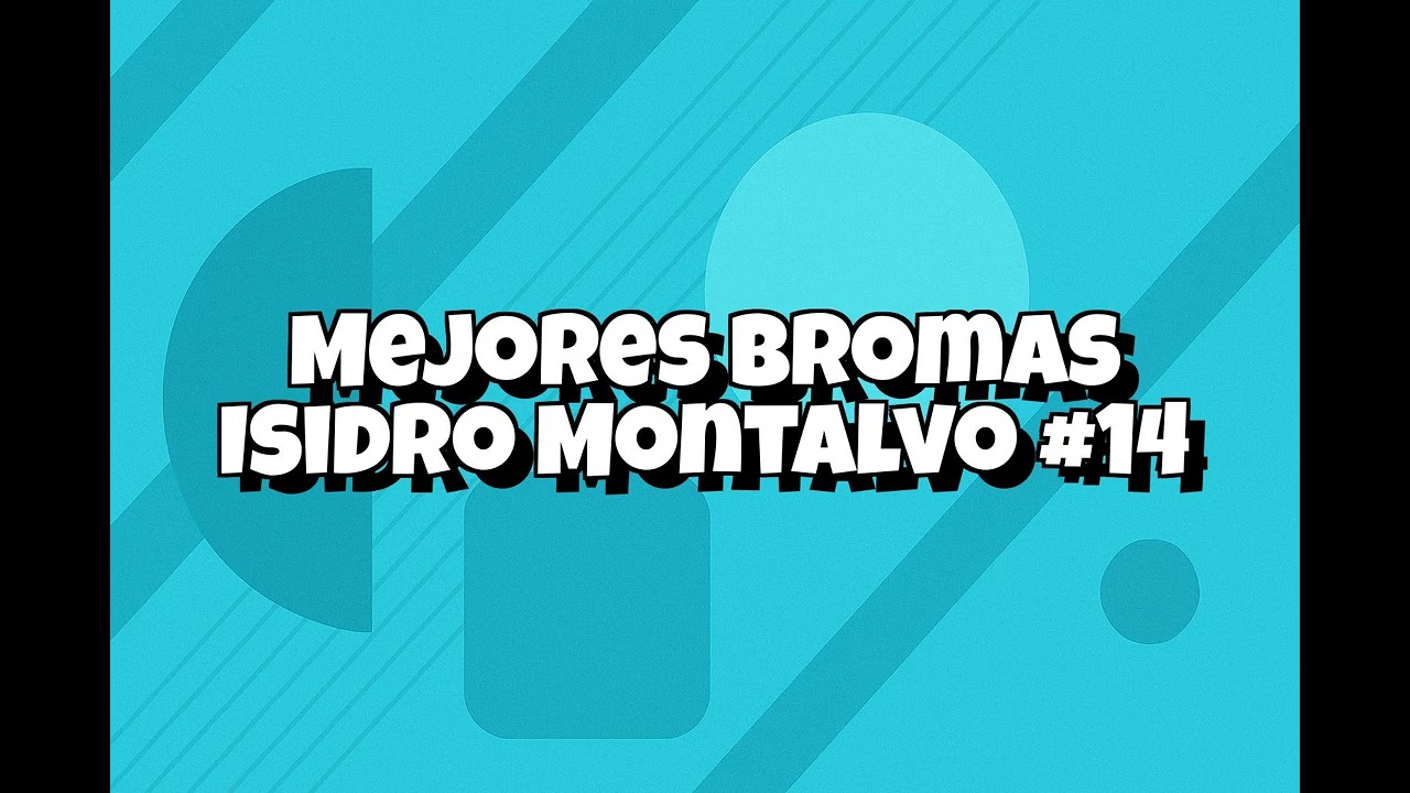 Recopilacion Mejores Bromas Isidro Montalvo - #014