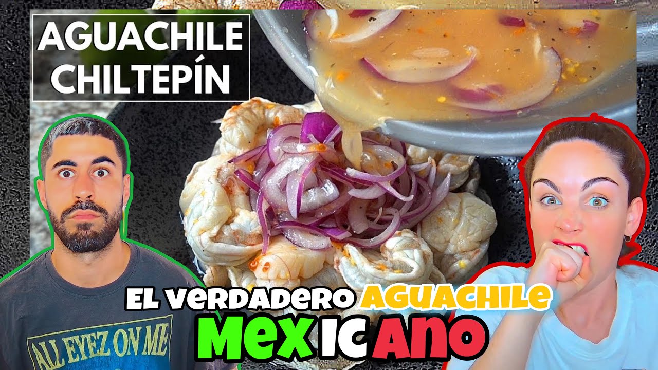 REACCIÓN - AGUACHILE CHILTEPÍN  *EL VERDADERO AGUACHILE MEXICANO* La Capital - BERRAQUEANDO