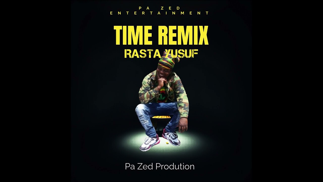 TIME REMIX - RASTA YUSUF 