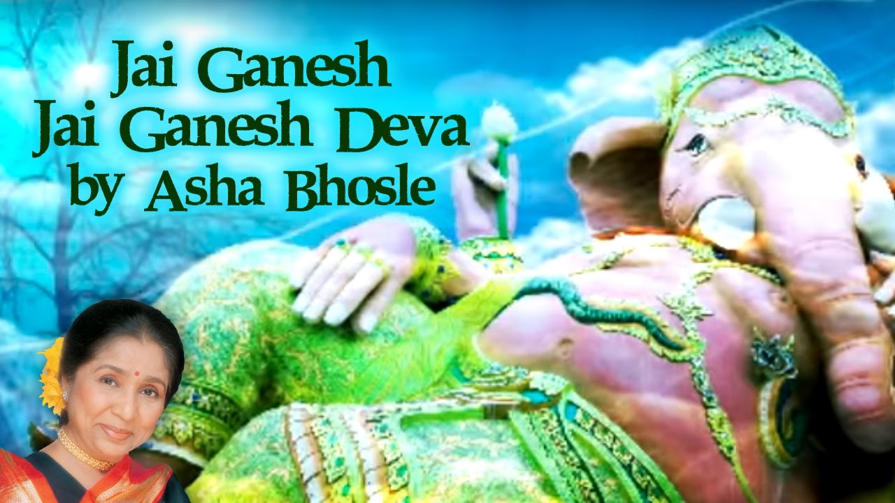 Jai Ganesh Jai Ganesh Deva | Asha Bhosle | Ganesh Aarti | Ganesh Bhakti Song | Ganesh Chaturthi 2025
