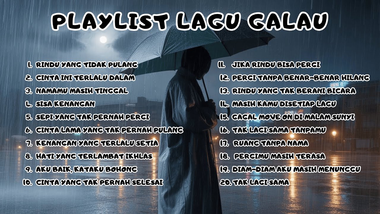 Lagu Galau | Kisah Cinta Lama yang Tak Usai