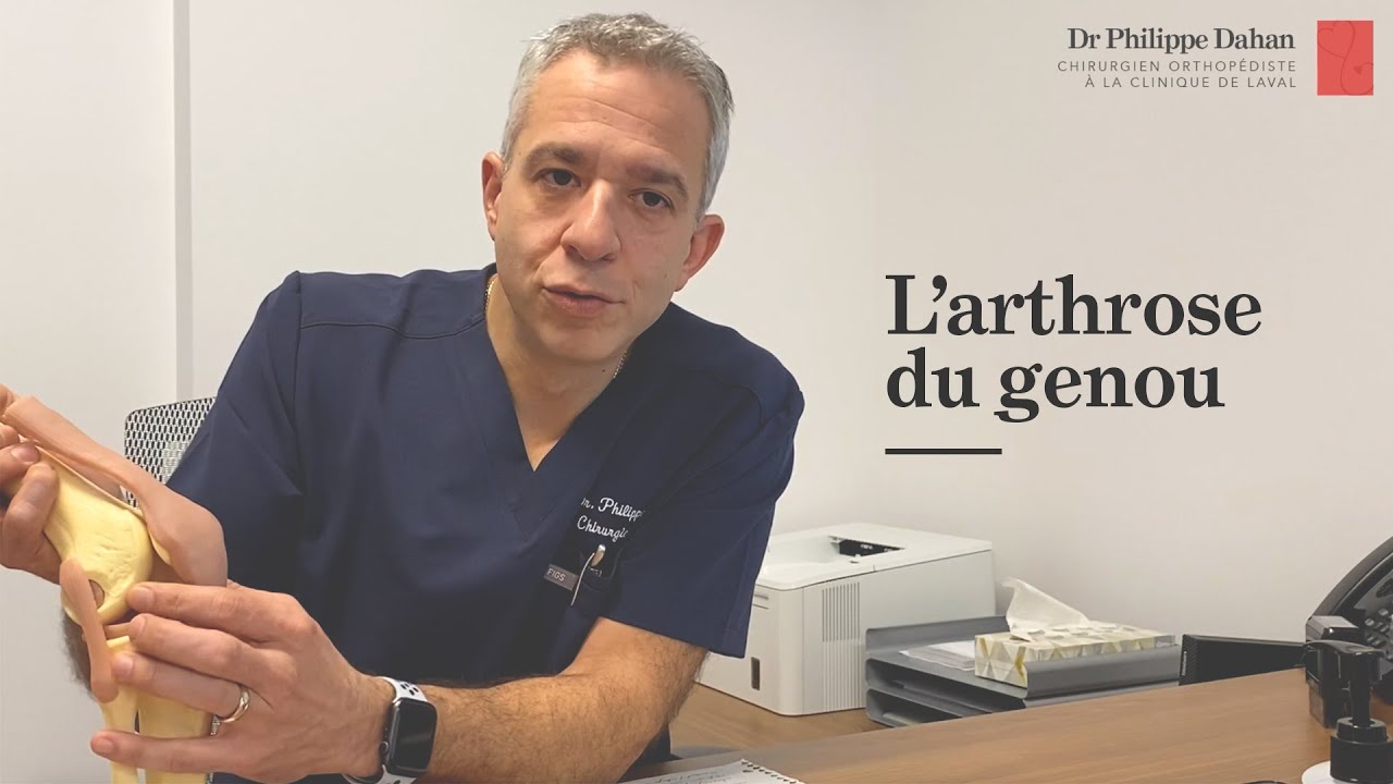 Tout savoir sur l’arthrose du genou (avec Dr Dahan, chirurgien orthopédiste)