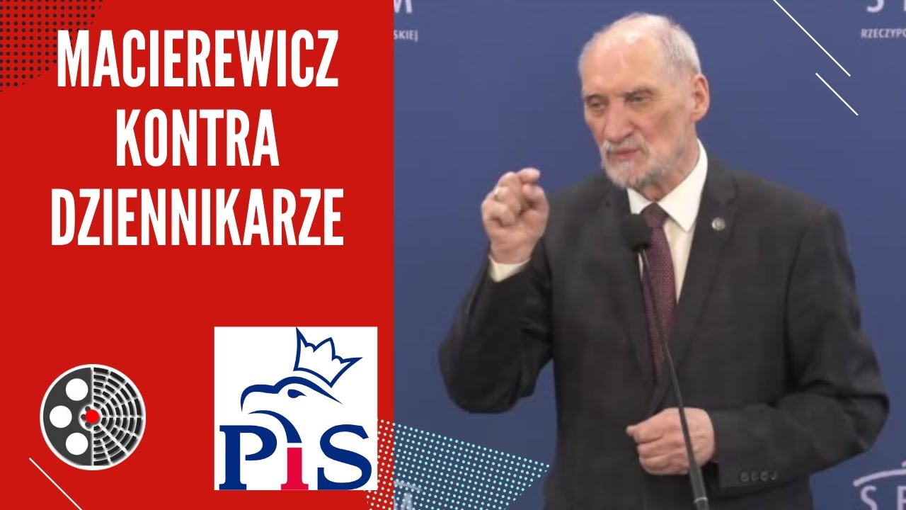 A. Macierewicz KONTRA dziennikarze